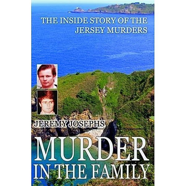 Murder in the Family, Jeremy Josephs