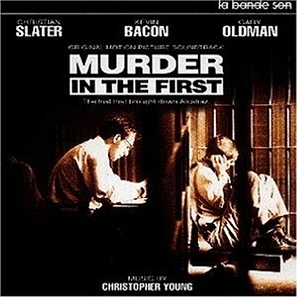 Murder in the First, Ost, Christopher Young