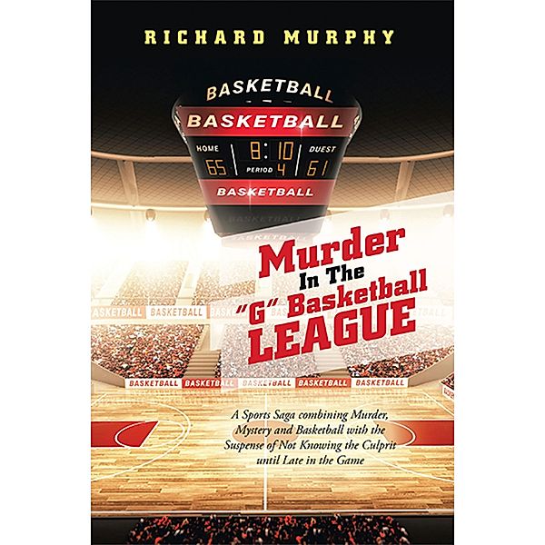 Murder in the G Basketball League, Richard Murphy