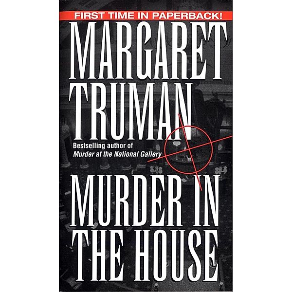 Murder in the House / Capital Crimes Bd.14, Margaret Truman
