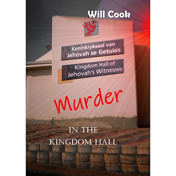 Murder in the Kingdom Hall, Will Cook