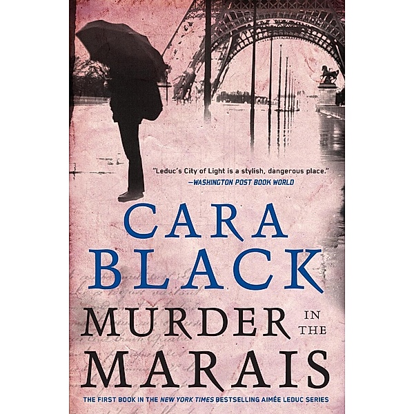 Murder in the Marais / An Aimée Leduc Investigation Bd.1, Cara Black