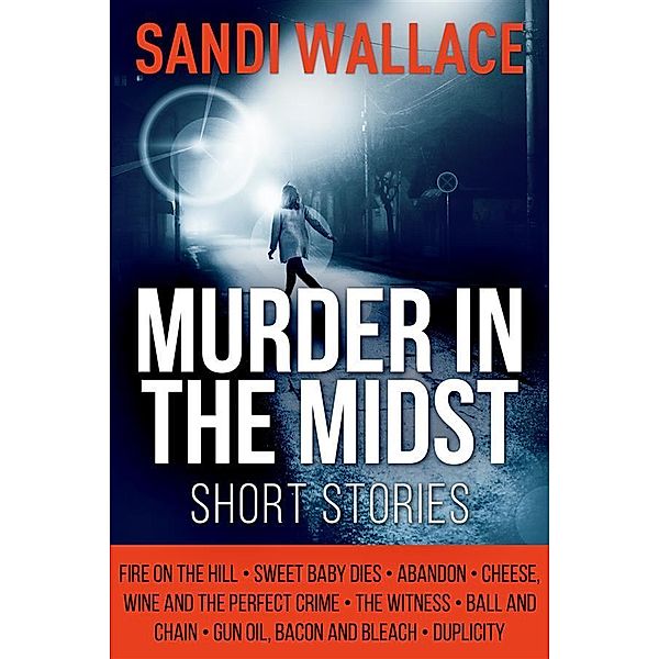 Murder In The Midst, Sandi Wallace