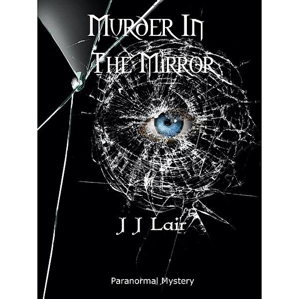 Murder in the Mirror, Jj Lair