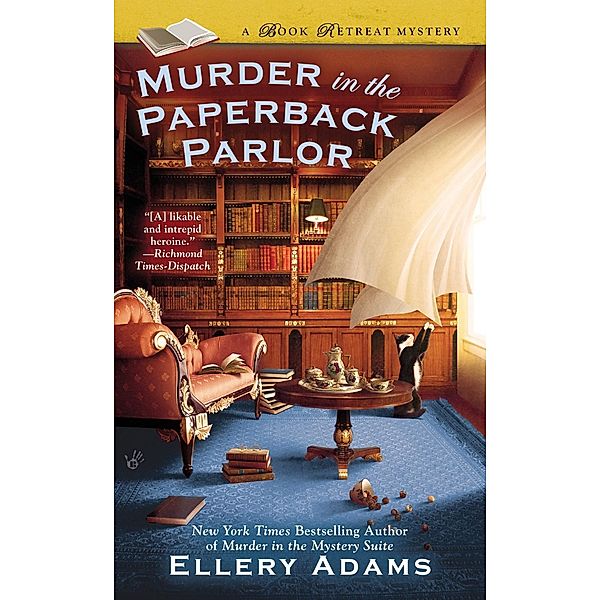 Murder in the Paperback Parlor / A Book Retreat Mystery Bd.2, Ellery Adams