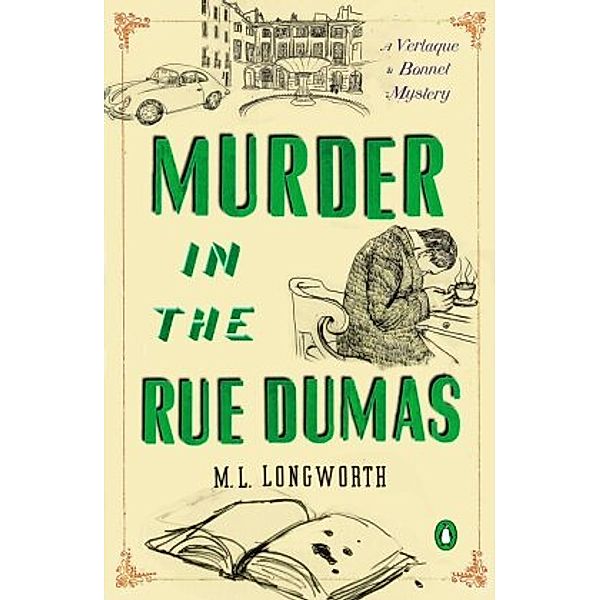 Murder in the Rue Dumas, Mary L. Longworth