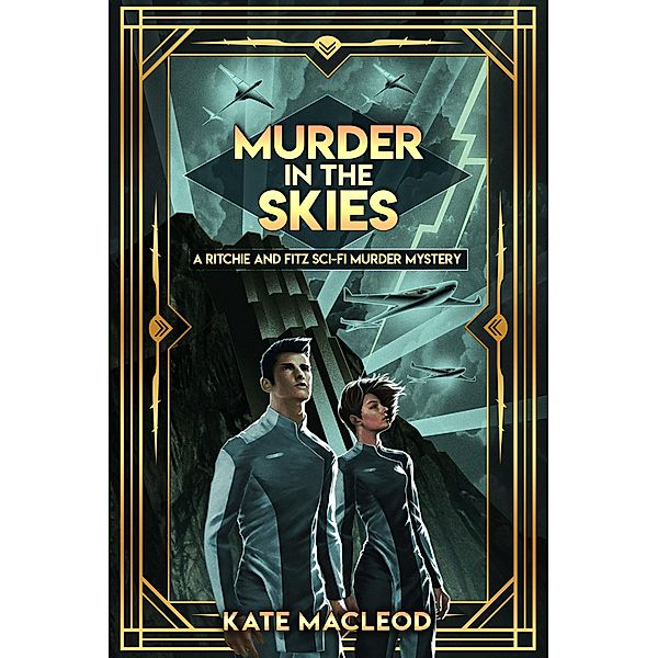 Murder in the Skies (The Ritchie and Fitz Murder Mysteries, #2) / The Ritchie and Fitz Murder Mysteries, Kate Macleod