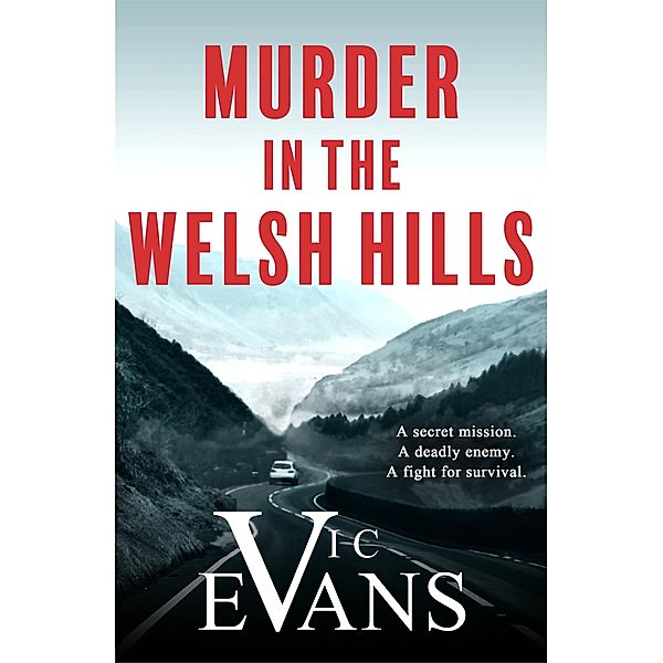 Murder in the Welsh Hills, Vic Evans