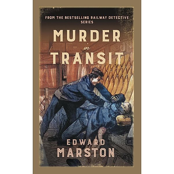 Murder in Transit / Railway Detective Bd.22, Edward Marston