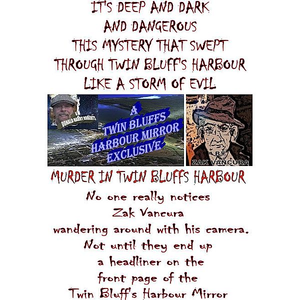 Murder In Twin Bluffs Harbour (Zak Vancura Mysteries, #1) / Zak Vancura Mysteries, Donald Roberts, Donald Harry Roberts