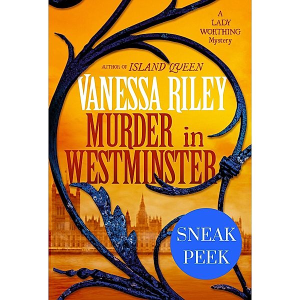 Murder in Westminster: Sneak Peek / The Lady Worthing Mysteries Bd.1, Vanessa Riley