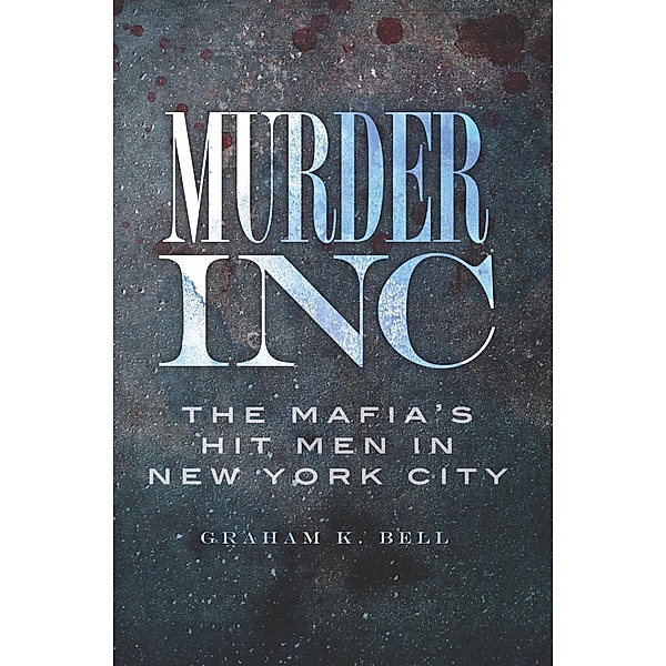 Murder, Inc., Graham K. Bell