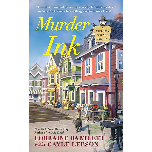 Murder Ink / Victoria Square Mystery Bd.6, Lorraine Bartlett, Gayle Leeson