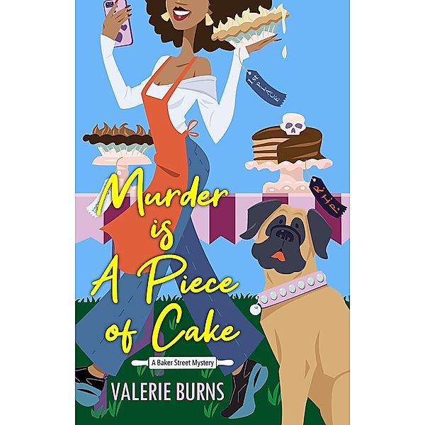 Murder is a Piece of Cake / A Baker Street Mystery Bd.2, Valerie Burns