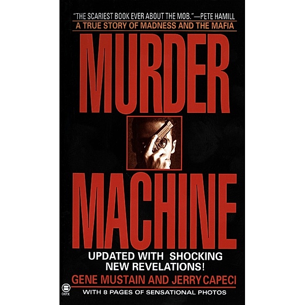 Murder Machine, Gene Mustain, Jerry Capeci
