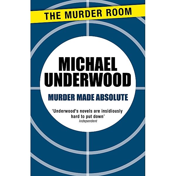 Murder Made Absolute / Murder Room Bd.375, Michael Underwood