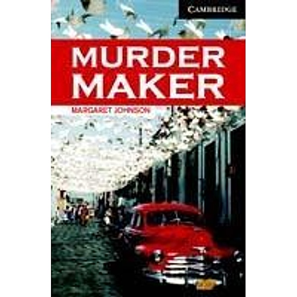 Murder Maker Level 6 / Cambridge University Press, Margaret Johnson