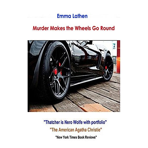 Murder Makes the Wheels Go Round, Emma Lathen