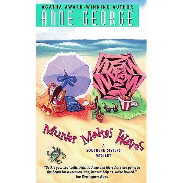 Murder Makes Waves / Southern Sisters Mystery Bd.4, Anne George