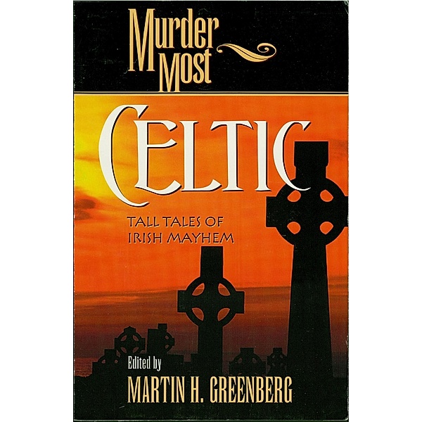 Murder Most Celtic / Murder Most