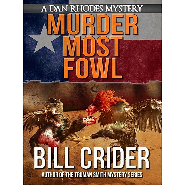Murder Most Fowl, Bill Crider
