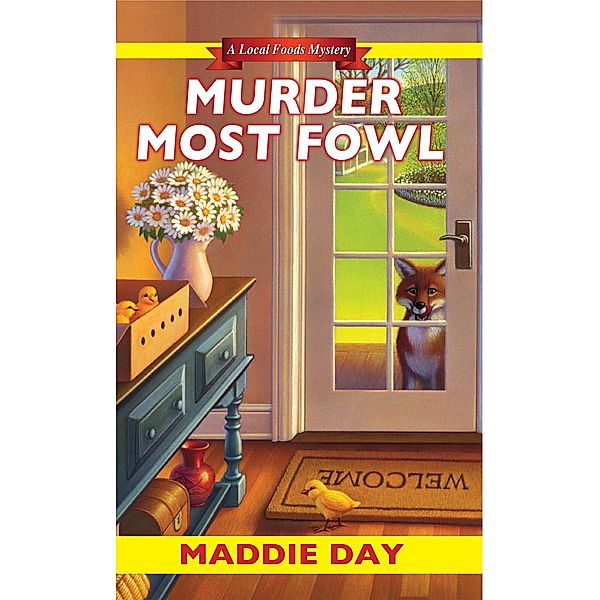 Murder Most Fowl / Local Foods Mystery Bd.4, Maddie Day