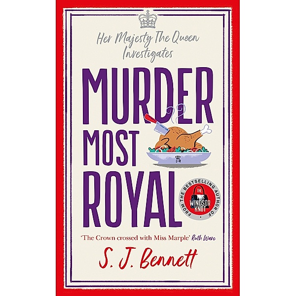 Murder Most Royal, S. J. Bennett