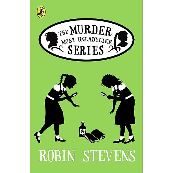 Murder Most Unladylike Ebook Bundle / A Murder Most Unladylike Mystery, Robin Stevens