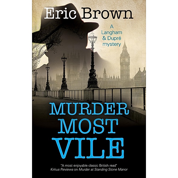 Murder Most Vile / A Langham & Dupré Mystery Bd.9, Eric Brown