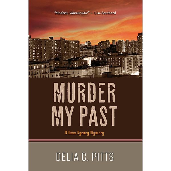 Murder My Past, Delia C. Pitts