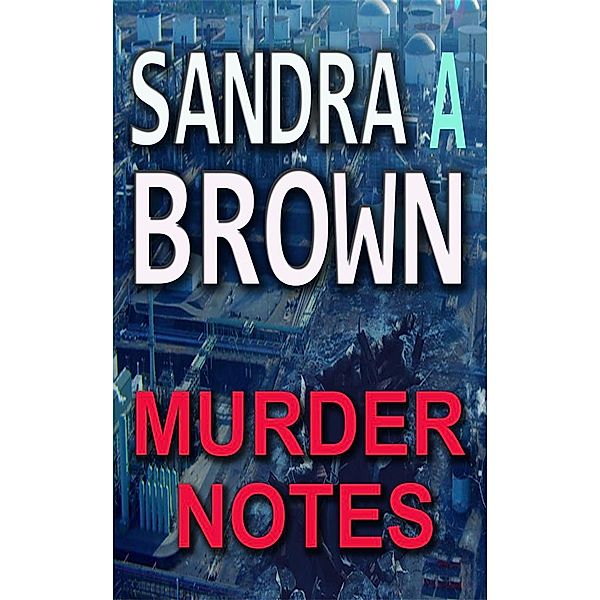 Murder Notes, Sandra A Brown