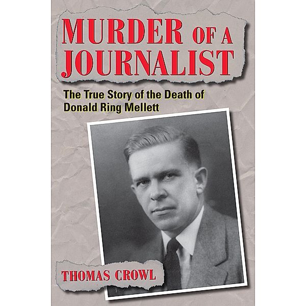Murder of a Journalist, Thomas Crowl