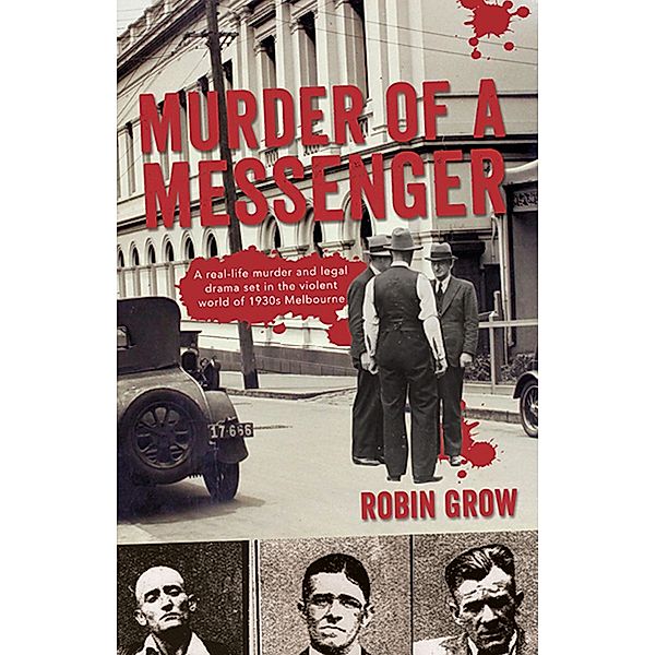 Murder of a Messenger, Robin Grow