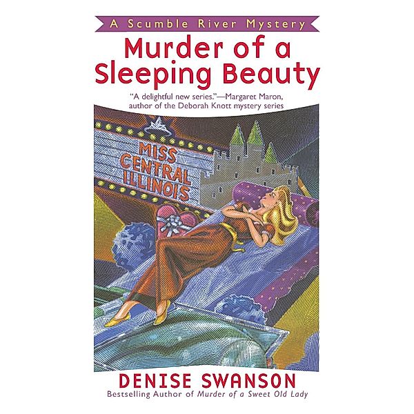 Murder of a Sleeping Beauty / Scumble River Mystery Bd.3, Denise Swanson