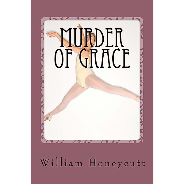 Murder of Grace, William Honeycutt