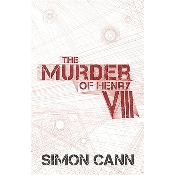 Murder of Henry VIII, Simon Cann