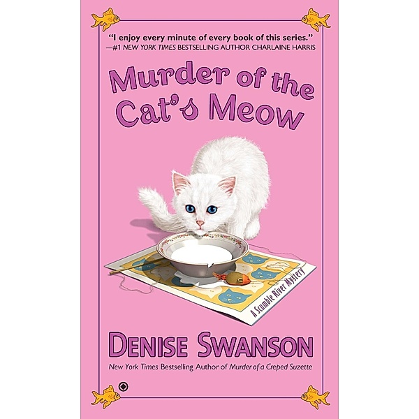 Murder of the Cat's Meow / Scumble River Mystery Bd.15, Denise Swanson