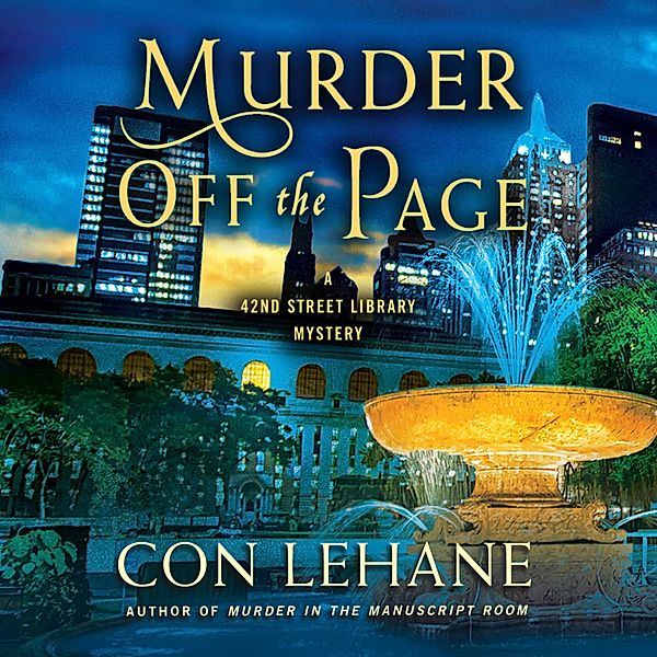 Murder Off the Page - A 42nd Street Library Mystery, Book 3 (Unabridged), Con Lehane