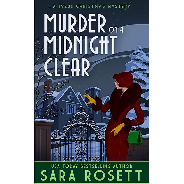 Murder on a Midnight Clear (High Society Lady Detective, #6) / High Society Lady Detective, Sara Rosett