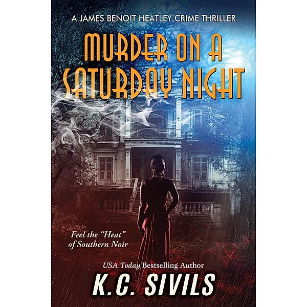 Murder on a Saturday Night, Kevin Sivils