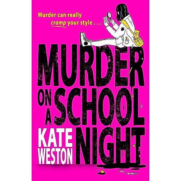 Murder on a School Night, Kate Weston