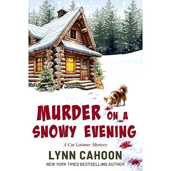 Murder on a Snowy Evening (Cat Latimer Mysteries, #9) / Cat Latimer Mysteries, Lynn Cahoon