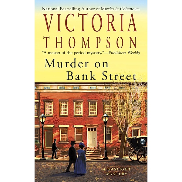 Murder on Bank Street / A Gaslight Mystery Bd.10, Victoria Thompson