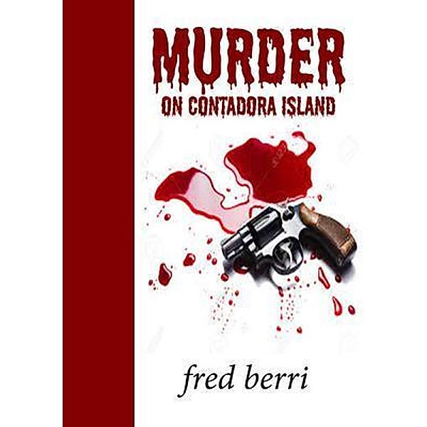 Murder On Contadora Island / frederic dalberri, Fred Berri