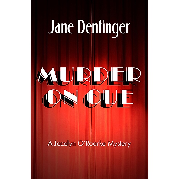 Murder on Cue / The Jocelyn O'Roarke Mysteries, Jane Dentinger