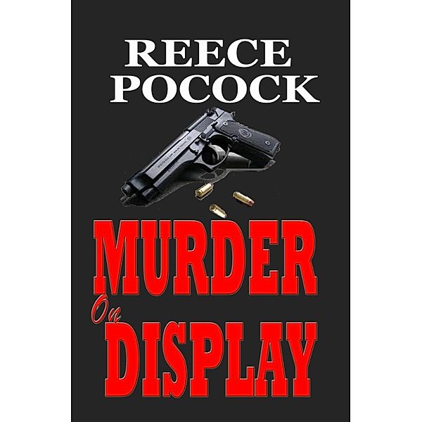 Murder On Display, Reece Pocock