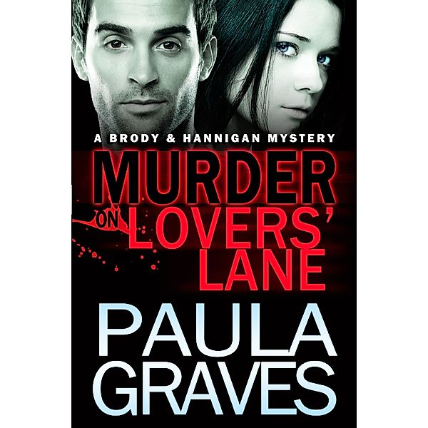 Murder on Lovers' Lane / Paula Graves, Paula Graves