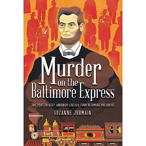 Murder on the Baltimore Express, Suzanne Jurmain