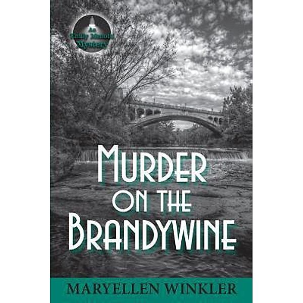 Murder on the Brandywine / Emily Menotti Mysteries Bd.4, Maryellen Winkler