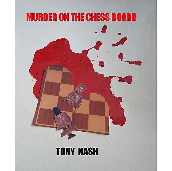 Murder on the Chessboard / Tony Nash, Tony Nash